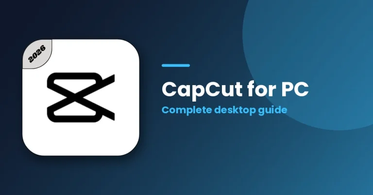 CapCut for PC: Complete Desktop Guide for Windows and Mac Editing featured image