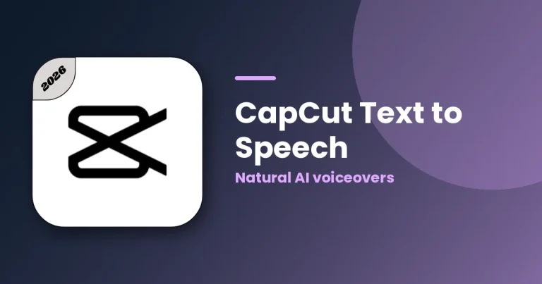 CapCut Text to Speech: How to Create Natural AI Voiceovers featured image