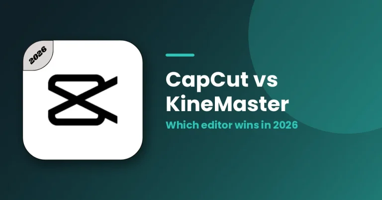 CapCut vs KineMaster: Which Video Editor Is Better in 2026? featured image