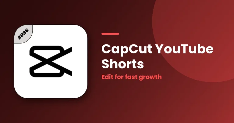 CapCut YouTube Shorts Editing Guide for Fast Channel Growth featured image